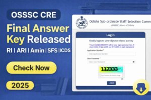 OSSSC CRE Final Answer Key 2025 released for RI, ARI, Amin, SFS and ICDS posts, check answer key online